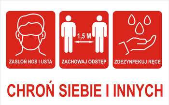 Tabliczka informacyjna, chroń siebie i innych, dezynfekcja, odstęp, maseczki