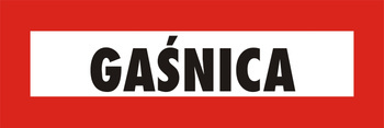 Tabliczka informacyjna, droga pożarowa, gaśnica, sprzęt gaśniczy itd.