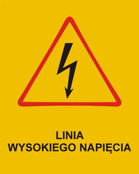 Tabliczka informacyjna - ostrzegawcza, linia wysokiego napięcia